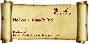 Maloch Agmánd névjegykártya